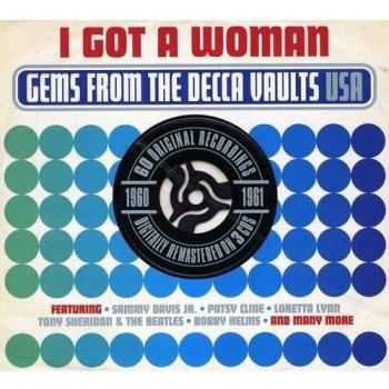 I Got A Woman Gems From The Decca Vaults