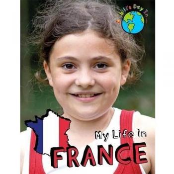 A Child's Day In...: My Life in France,Patience Coster