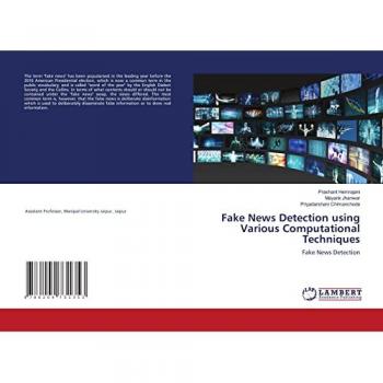 Fake News Detection using Various Computational Techniques: Fake News Detection