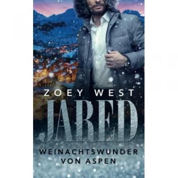 Jared: Weihnachtswunder von Aspen: Liebesroman (American Millionaire's Love Stories, Band 10)
