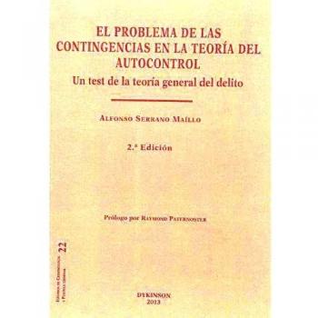 El Problema De Las Contingencias En La Teoría Del Autocontrol. Un Test De La Te