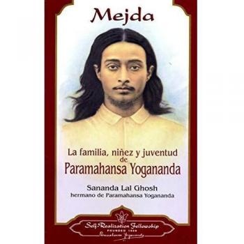 Mejda La Familia Ninez y Juventud de Paramahansa Yogananda