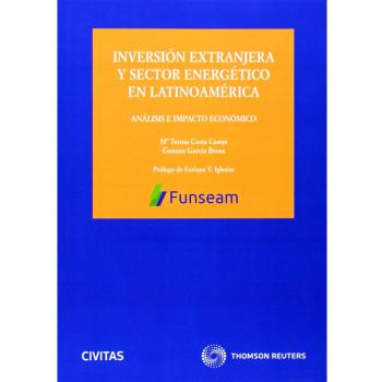 INVERSIÓN EXTRANJERA Y SECTOR ENERGÉTICO EN LATINOAMÉRICA. ANÁLISIS E IMPACTO ECONÓMICO