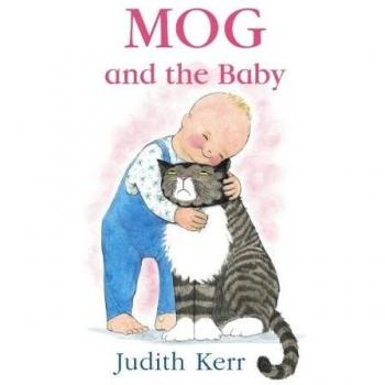 Mog And The Baby