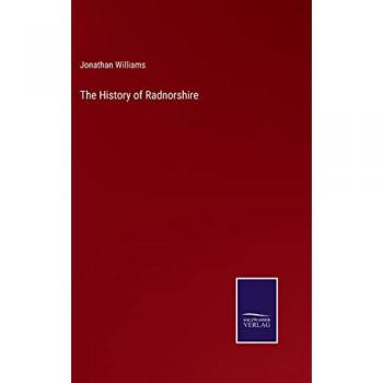 The History of Radnorshire
