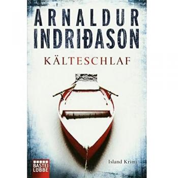 Arnaldur Indridason Kälteschlaf: Erlendur Sveinssons 8. Fall: Island-Krimi