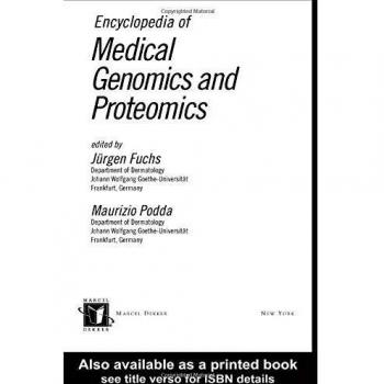 Encyclopedia of Medical Genomics and Proteomics