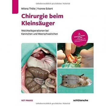 Chirurgie beim Kleinsäuger: Weichteiloperationen bei Kaninchen und Meerschweinchen. Zusatzmaterial online: Anamnesebogen und Nachsorgeempfehlung