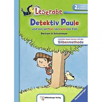 Leserabe mit Mildenberger Silbenmethode: Detektiv Paule und ein verflixt verzwickter Fall