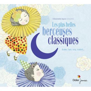 Les plus belles berceuses classiques