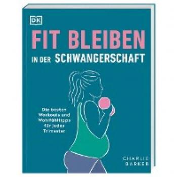 Fit bleiben in der Schwangerschaft, Manuale di Charlie Barker