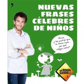 NUEVAS FRASES CÉLEBRES DE NIÑOS