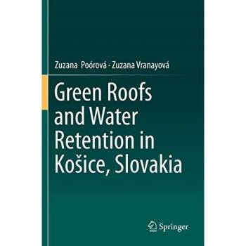 Green Roofs and Water Retention in Košice, Slovakia