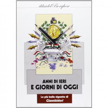 Anni di ieri e giorni di oggi