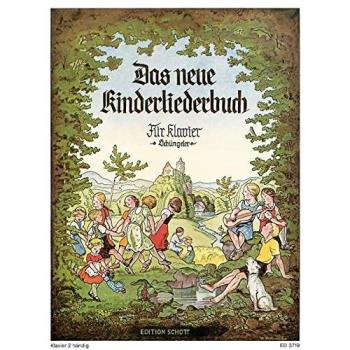 Das neue Kinderliederbuch: Kinder