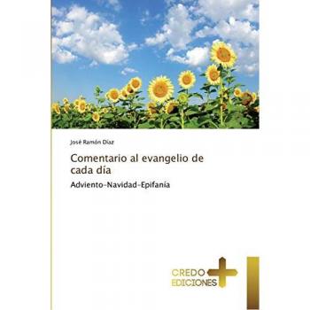 Díaz, José Ramón: Comentario al evangelio de cada día