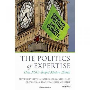 The Politics of Expertise by Mouhot JeanFrancois Marie Curie Research Fellow Georgetown University amp Ecole des Hautes Etudes en Sciences Sociales Hardco
