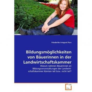 Bildungsmöglichkeiten von Bäuerinnen in der Landwirtschaftskammer