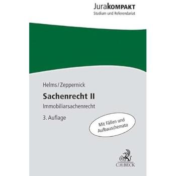 Sachenrecht II: Immobiliarsachenrecht