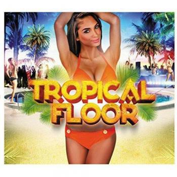 Tropical Floor Tropical Floor (CD)