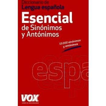DICCIONARIO ESENCIAL SINÓNIMOS ANTONIMOS