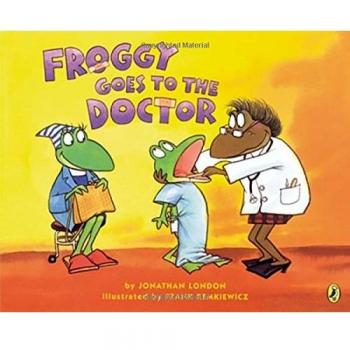 Froggy Goes to the Doctor, Jonathan London