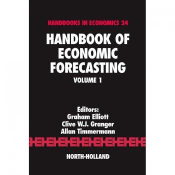 Handbook Of Economic Forecasting, Handbooks in Economics Series