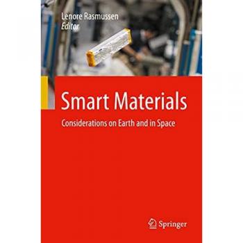 Smart Materials: Considerations on Earth and in Space