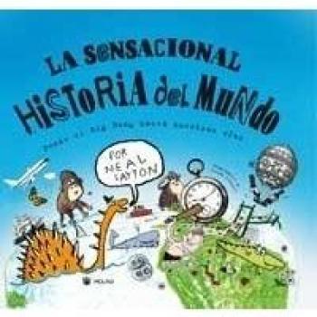 La sensacional historia del mundo