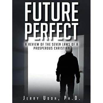 Future Perfect: A Review of the Seven Laws of a Prosperous Christian
