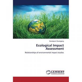 Ecological Impact Assessment: Relationships of environmental impact studies