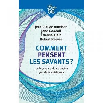 Comment pensent les savants ?