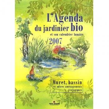 L'agenda du jardinier bio 2007
