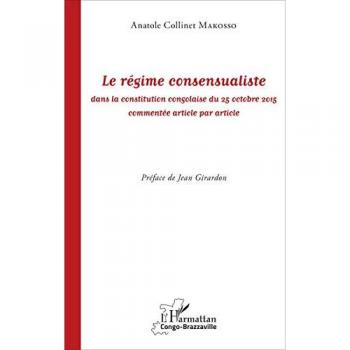 Le régime consensualiste dans la constitution congolaise du 25 octobre 2015