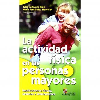 La actividad física en las personas mayores
