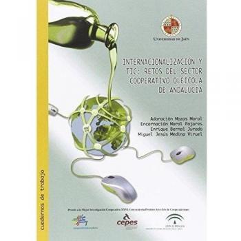 INTERNACIONALIZACIÓN Y TIC: RETOS DEL SECTOR COOPERATIVO OLEÍCOLA DE ANDALUCÍA
