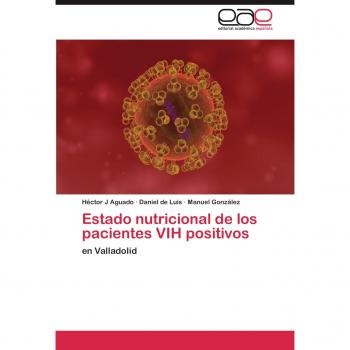 Estado nutricional de los pacientes VIH positivos: en Valladolid