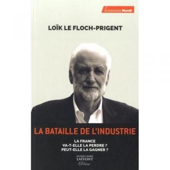 La bataille de l'industrie