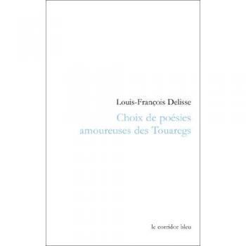 Choix de poésies amoureuses des Touaregs