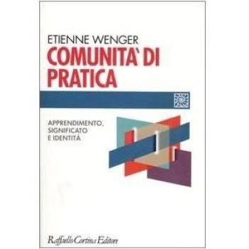 Comunità di pratica. Apprendimento, significato e identità