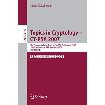 Topics in Cryptology CT-RSA 2007