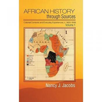Jacobs, Nancy J.: African History through Sources