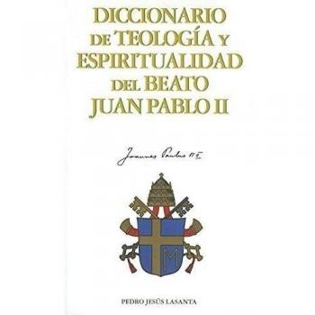 Diccionario de teología y espiritualidad de juan pablo ii