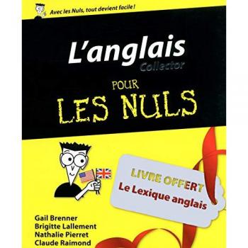 L'Anglais collector pour les nuls : 2 volumes : L'Anglais pour les nuls ; Le lexique anglais pour les nuls (1CD audio)