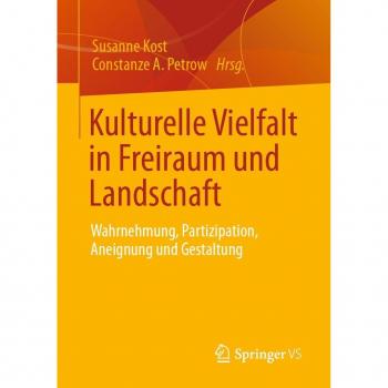 Kulturelle Vielfalt in Freiraum und Landschaft
