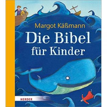 Die Bibel für Kinder erzählt von Margot Käßmann