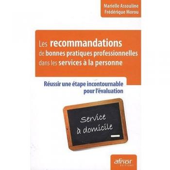 Les recommandations de bonnes pratiques professionnelles dans les services à la personne