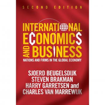 International Economics and Business: Nations and Firms in the Global Economy