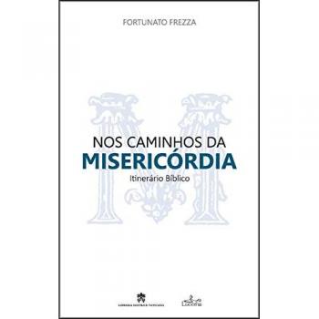 Nos Caminhos da Misericórdia