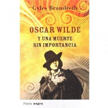 Oscar wilde y una muerte sin importancia.